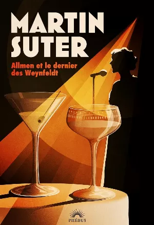 Martin Suter – Allmen et le dernier des Weynfeldt